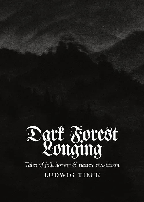 Dark Forest Longing - HYLDYR Publications