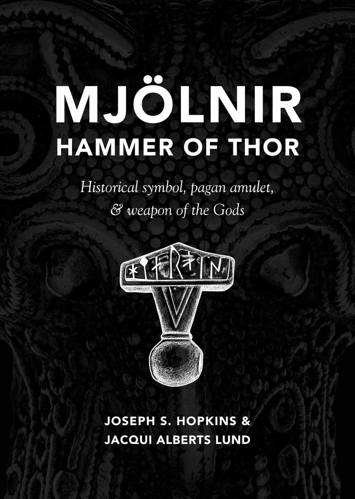 Mjolnir, Hammer of Thor - HYLDYR Publications