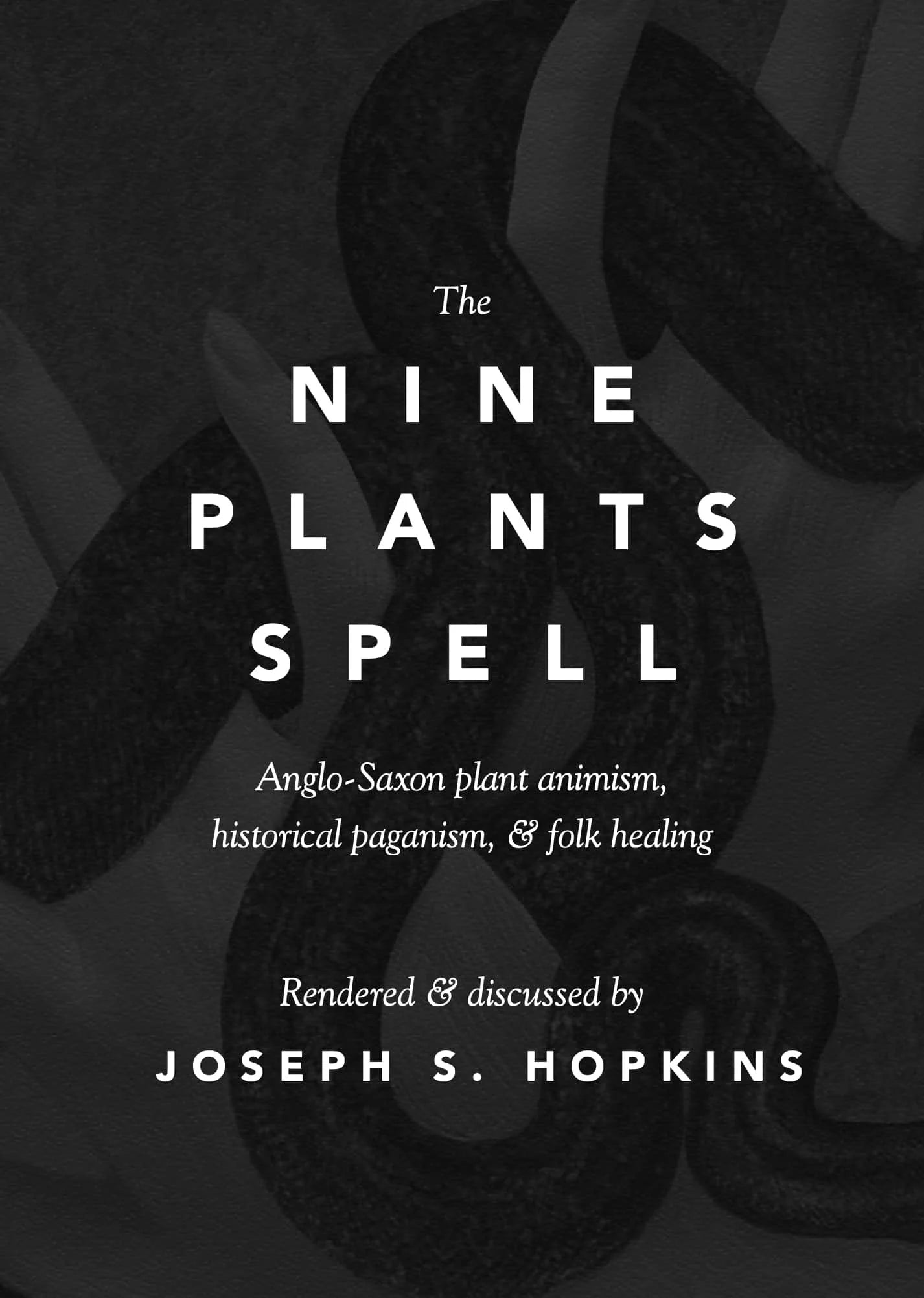 The Nine Plants Spell - HYLDYR Publications