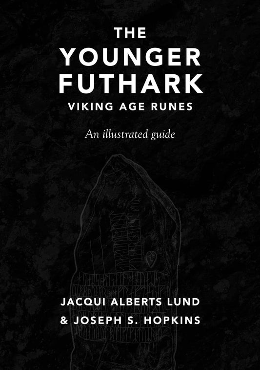 The Younger Futhark: Viking Age Runes - HYLDYR Publications
