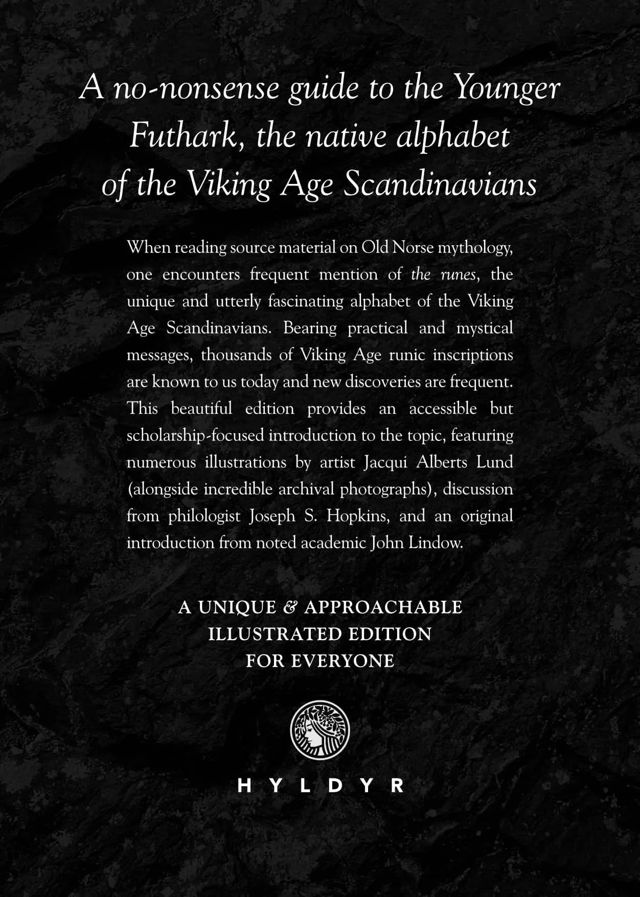 The Younger Futhark: Viking Age Runes - HYLDYR Publications